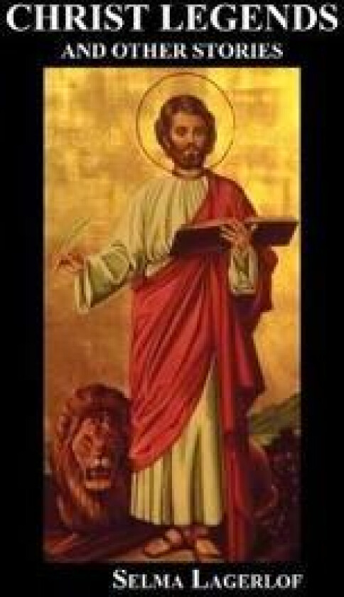 Christ Legends and Other Stories