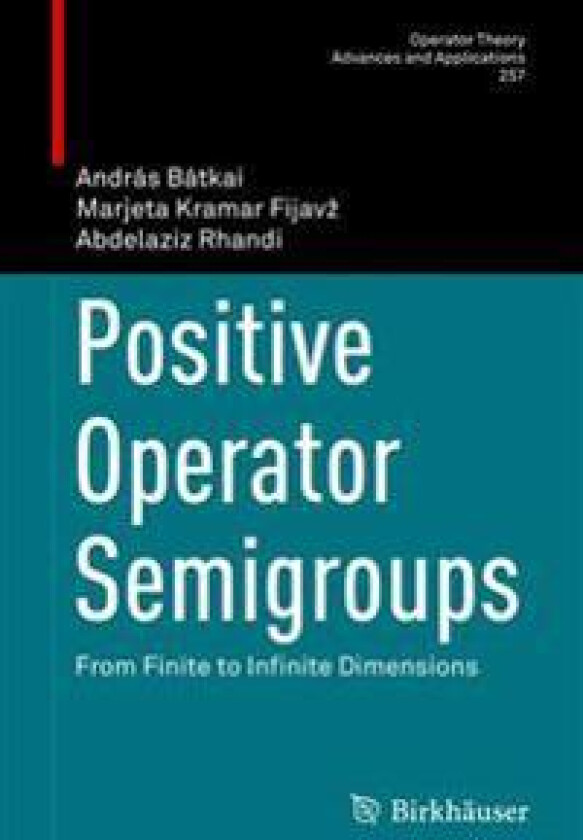Positive Operator Semigroups