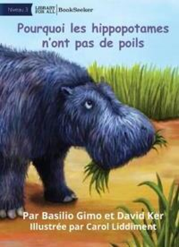 Why Hippos Have No Hair - Pourquoi les hippopotames n'ont pas de poils