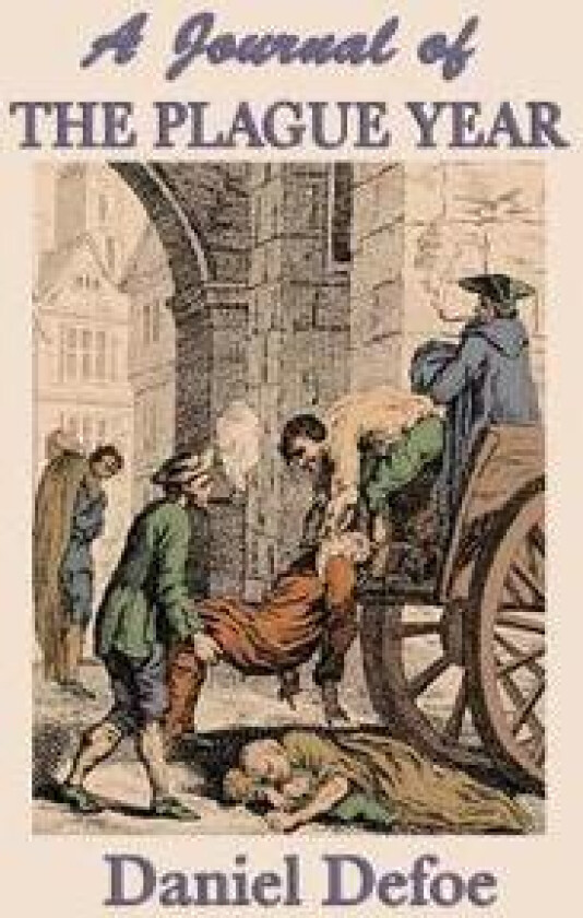 A Journal Of The Plague Year