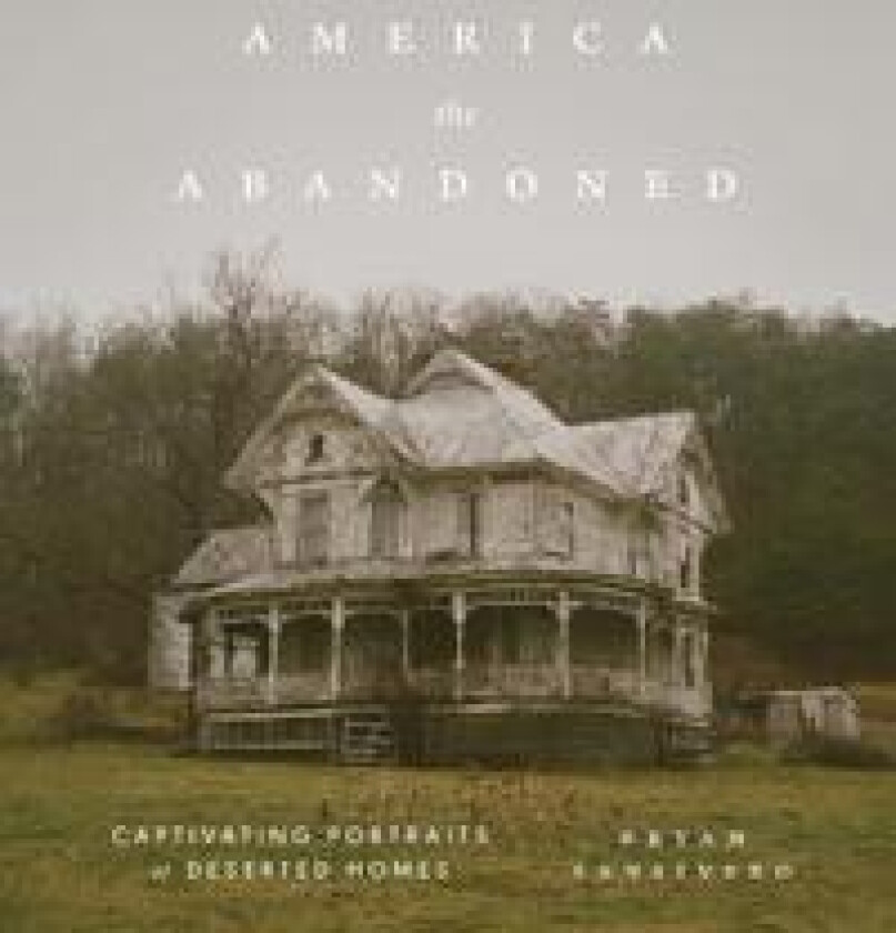 America the Abandoned