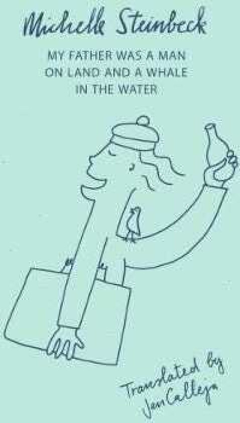 My Father was a Man on Land and a Whale in the Water