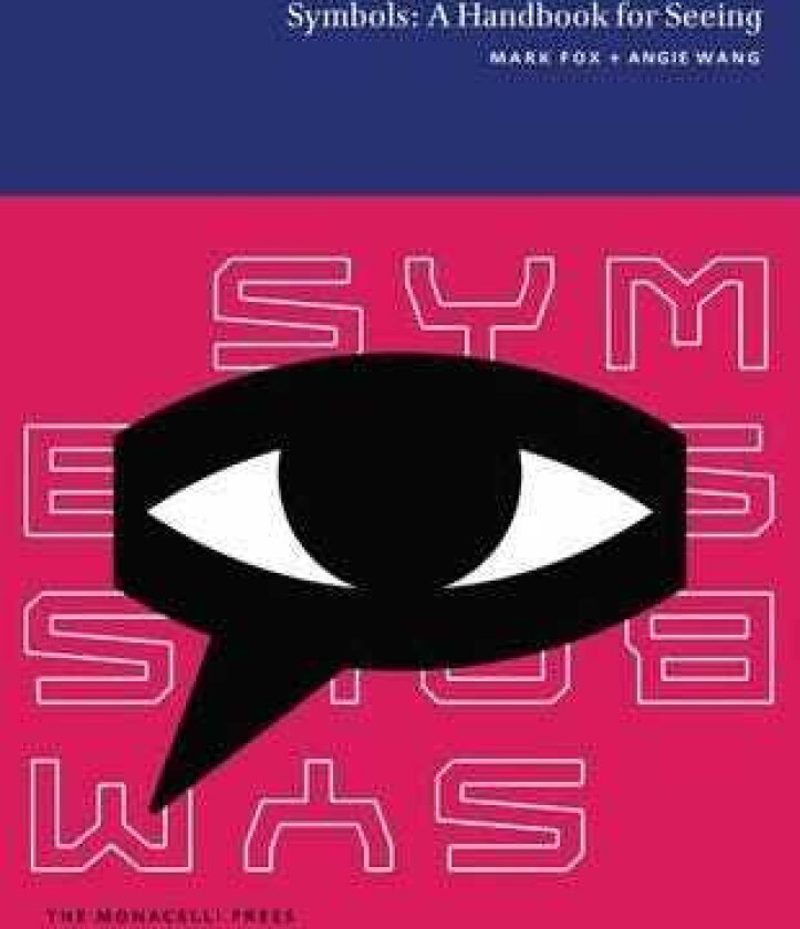 Symbols A Handbook for Seeing