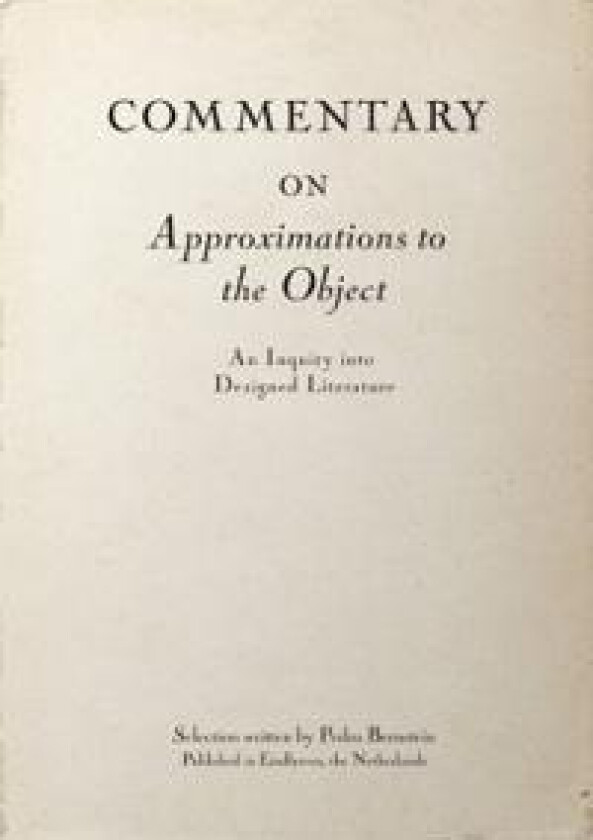Commentary on Approximations to the Object