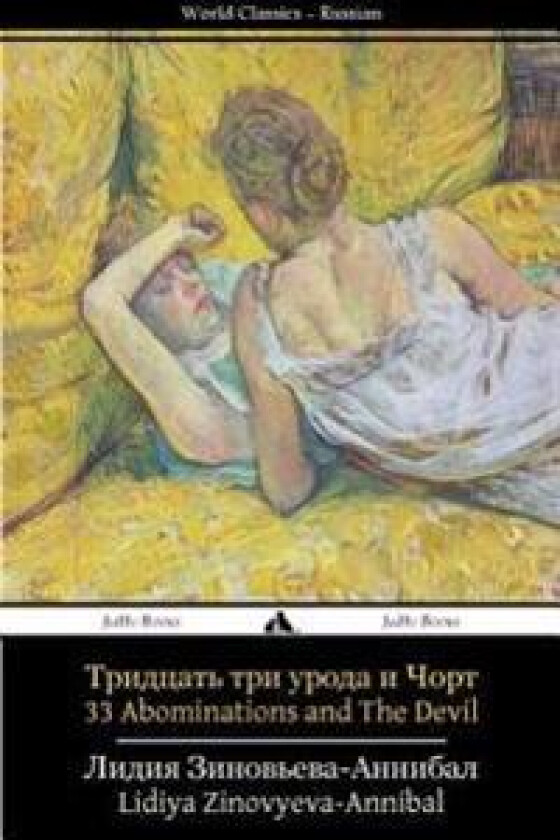 Thirty-Three Abominations and the Devil: Tridtsat' Tri Uroda I Chort