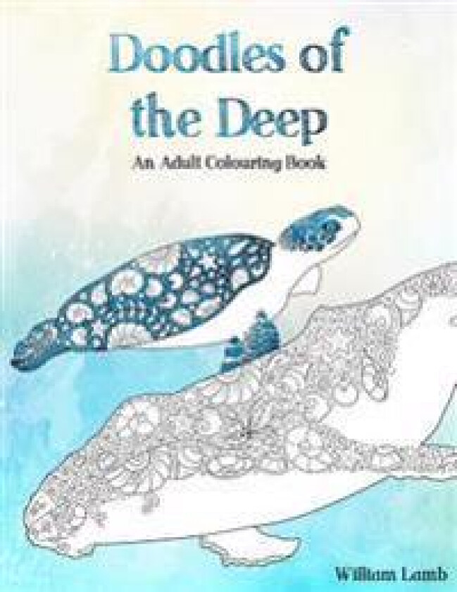 Doodles of the Deep: An Adult Colouring Book