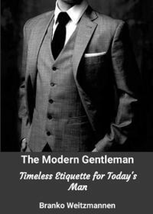 The Modern Gentleman