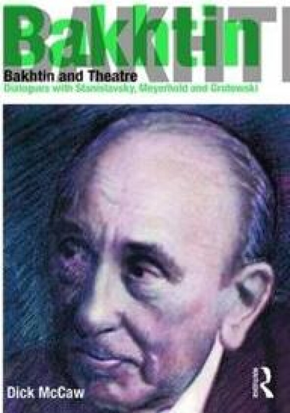 Bakhtin and Theatre