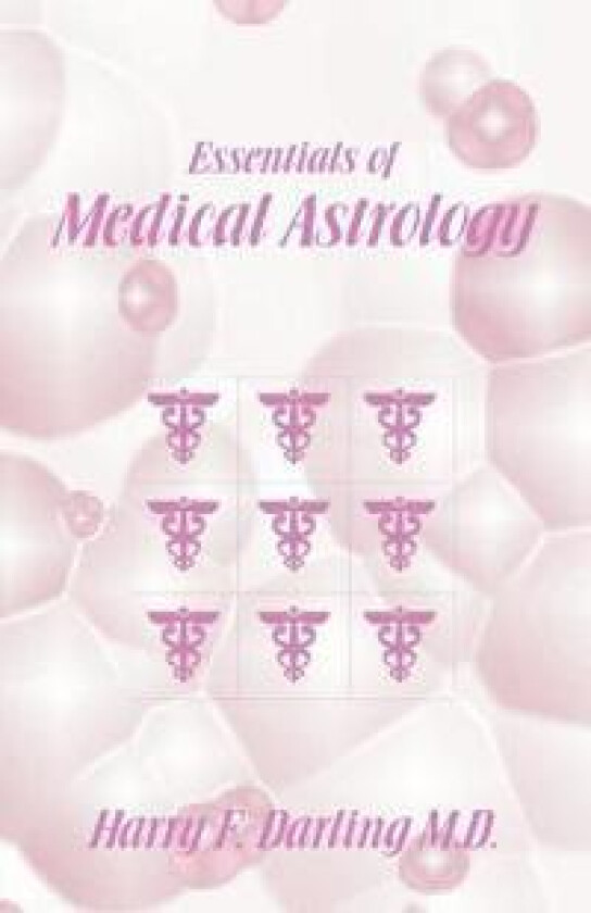 Essentials of Medical Astrology