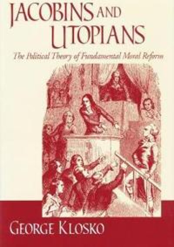 Jacobins and Utopians