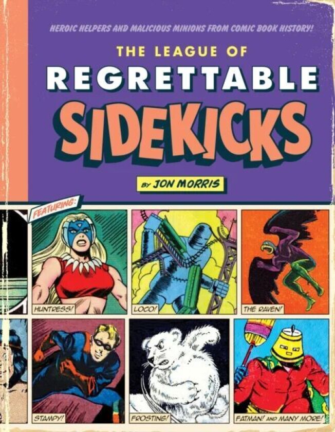 The League of Regrettable Sidekicks av Jon Morris