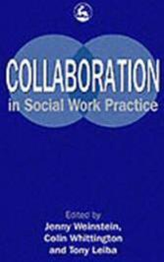 Collaboration in Social Work Practice