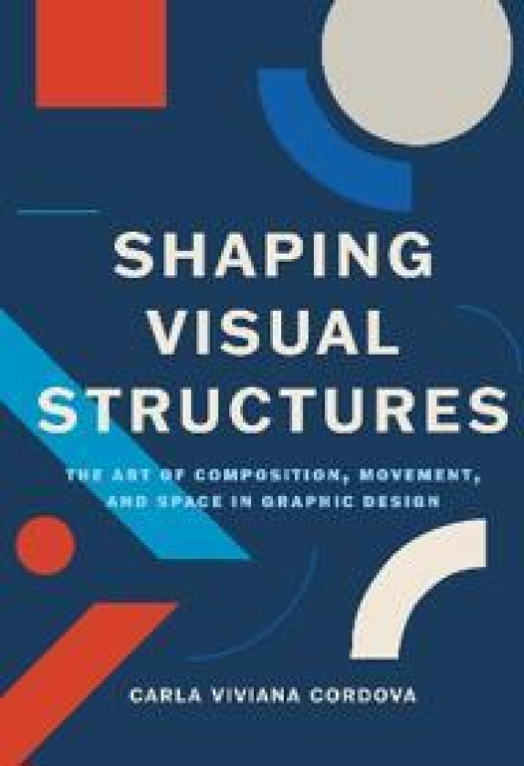 Shaping Visual Structures