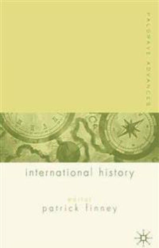 Palgrave Advances in International History