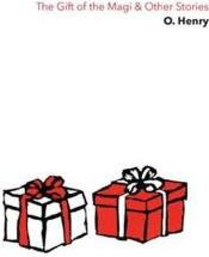 The Gift of the Magi & Other Stories
