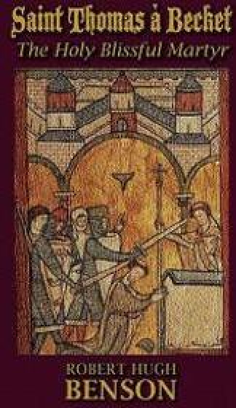 Saint Thomas à Becket, The Holy Blissful Martyr