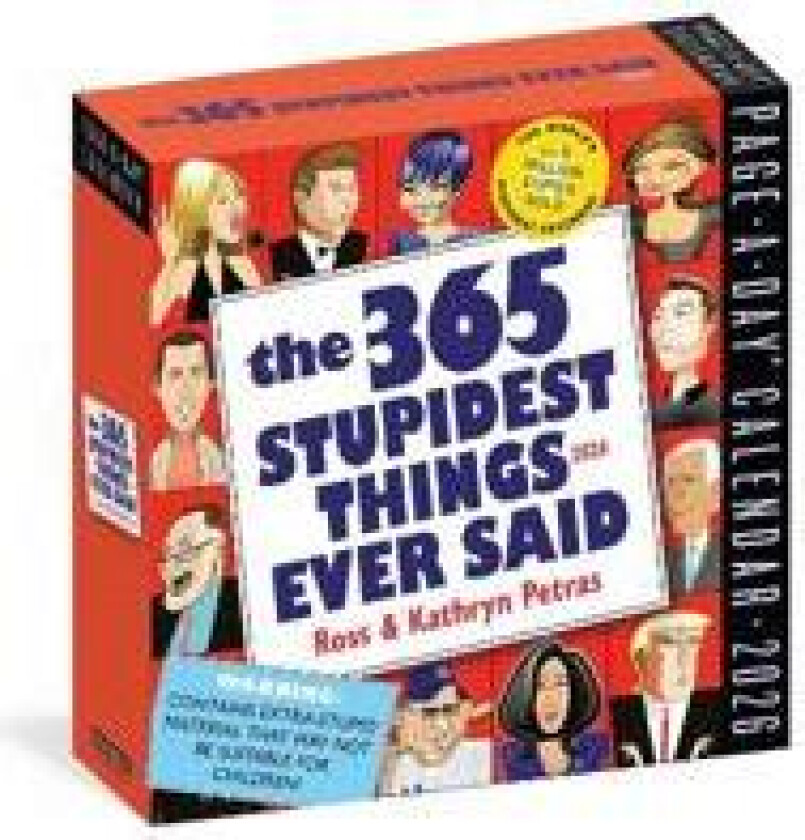 365 Stupidest Things Ever Said Page-A-Day® Calendar 2026