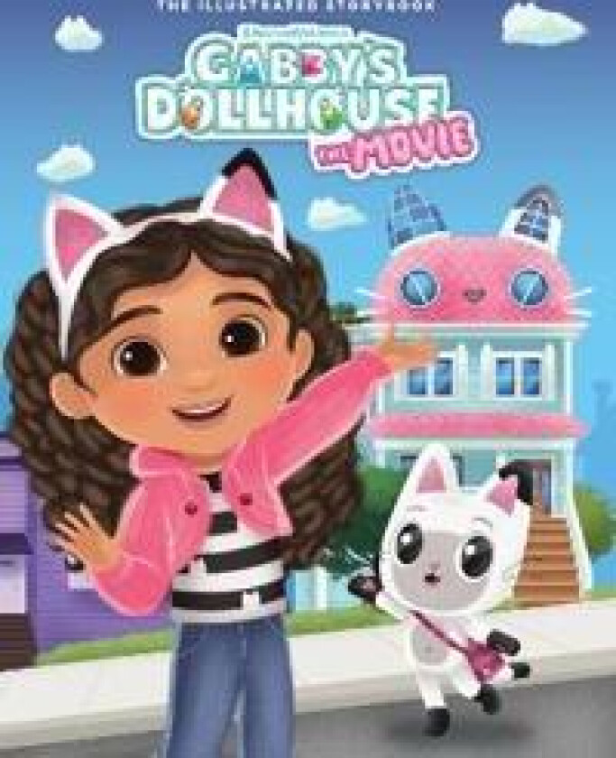 DreamWorks Gabby's Dollhouse: The Movie Illustrated Storybook