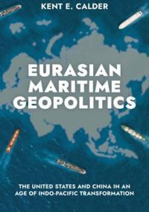 Eurasian Maritime Geopolitics