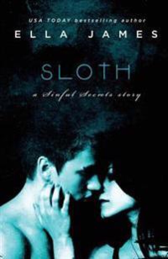 Sloth: A Sinful Secrets Novel