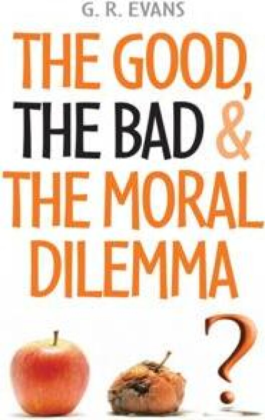 The Good, the Bad and the Moral Dilemma