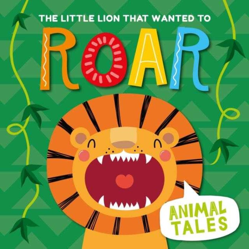 The Little Lion that wanted to Roar