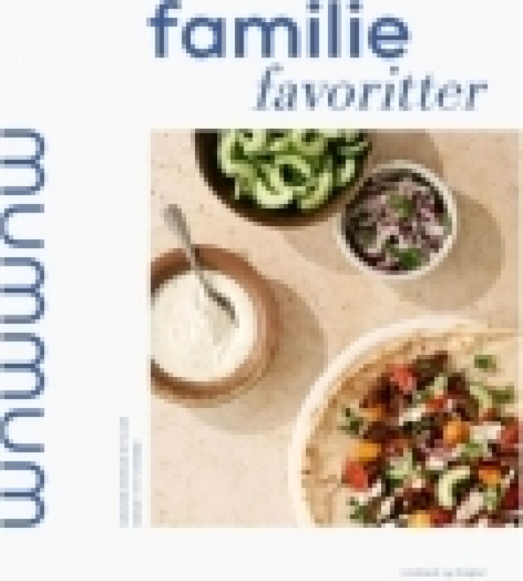 mummum - familie favoritter | Amanda Juul Jensen Mathilde Munksø Bentsen | Språk: Dansk
