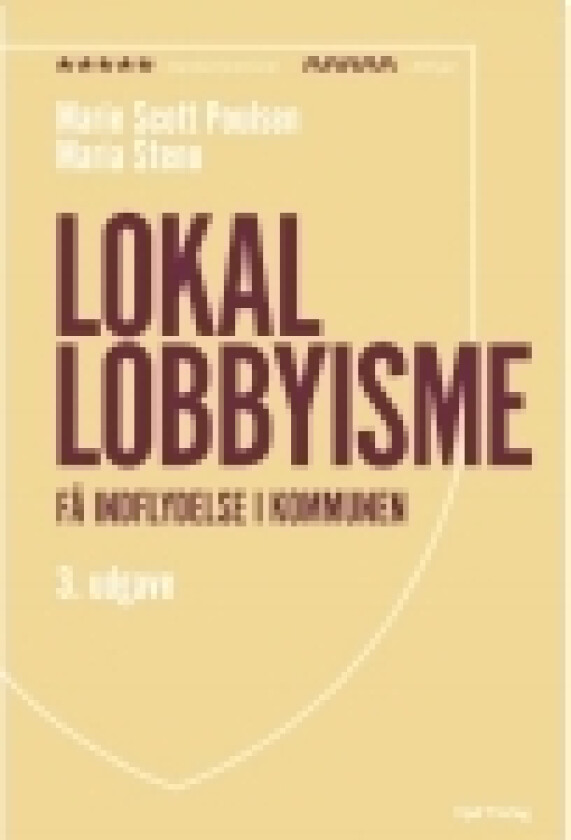 Lokal lobbyisme | Marie Scott Poulsen, Maria Steno | Språk: Dansk