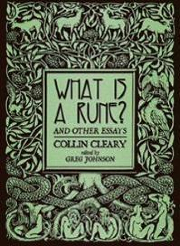 What is a Rune? and Other Essays