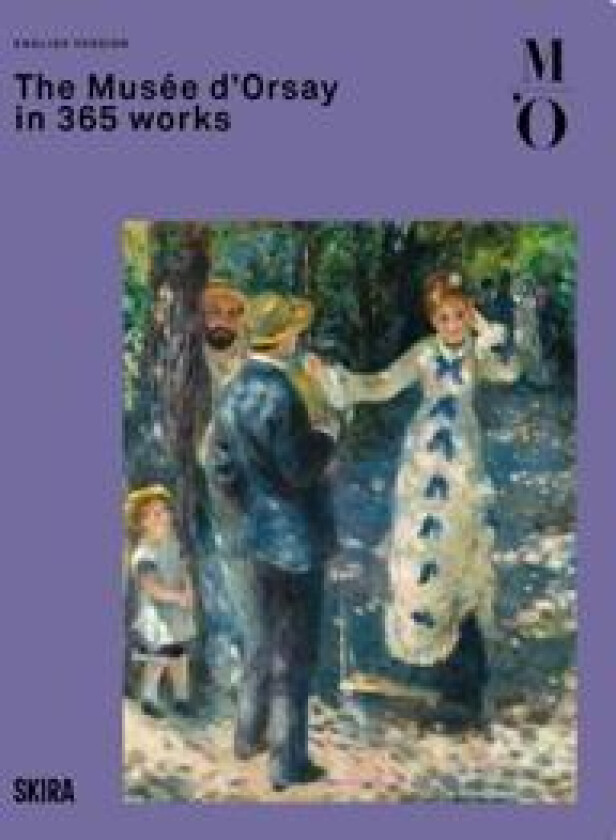 The Musée d’Orsay in 365 Works