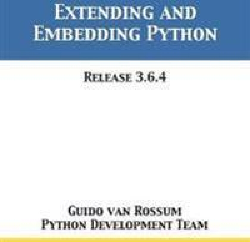 Extending and Embedding Python