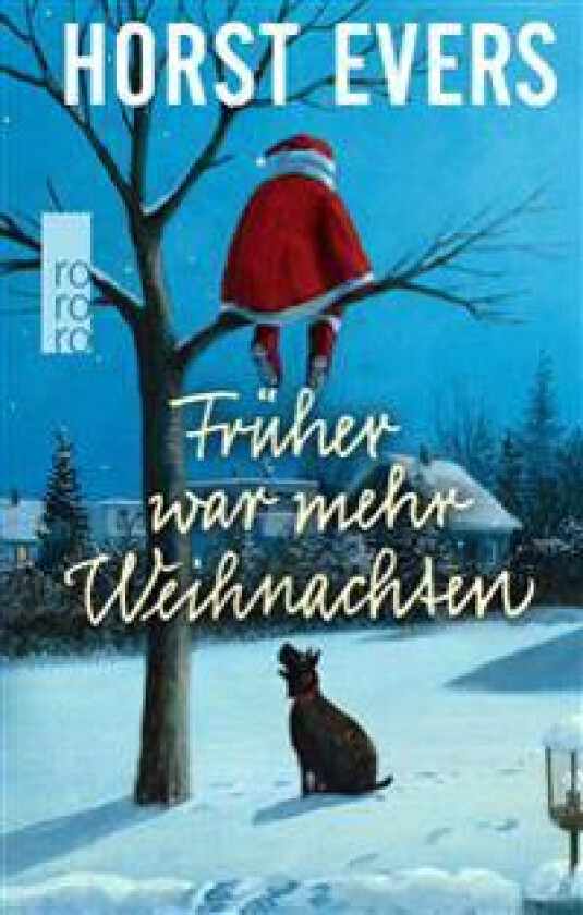 Früher war mehr Weihnachten