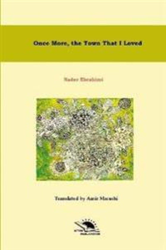 Once more, the town that I loved