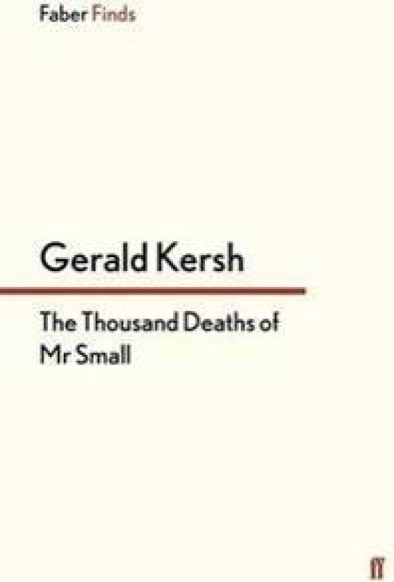 The Thousand Deaths of Mr Small