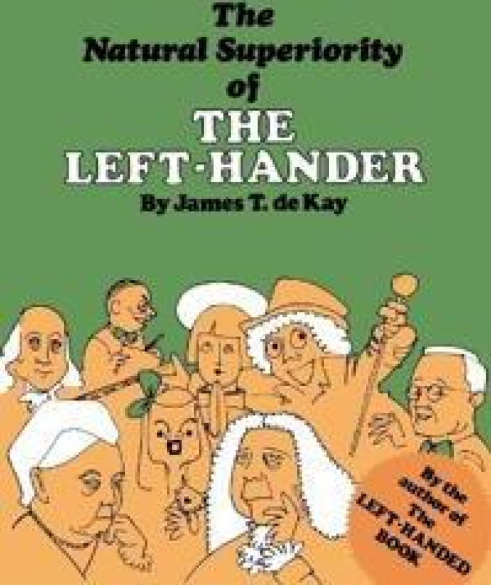 The Natural Superiority of the Left-Hander