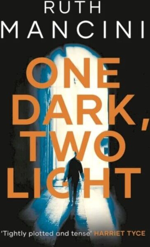 One Dark, Two Light av Ruth Mancini