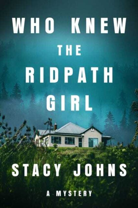 Who Knew the Ridpath Girl A Mystery