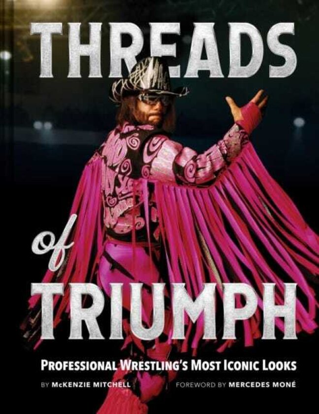 Threads of Triumph Professional Wrestling's Most Iconic Looks