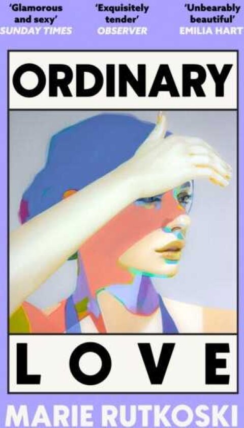 Ordinary Love 'A pageturning romance' (Guardian)