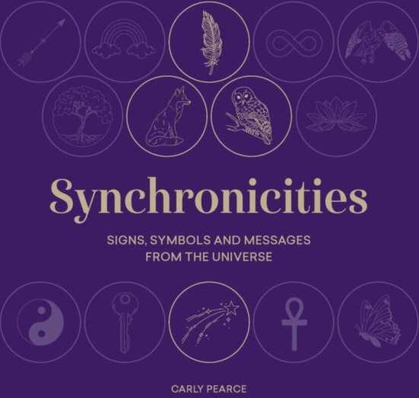 Synchronicities Signs, symbols and messages from the universe