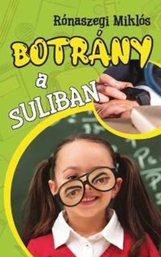 Botrány a suliban