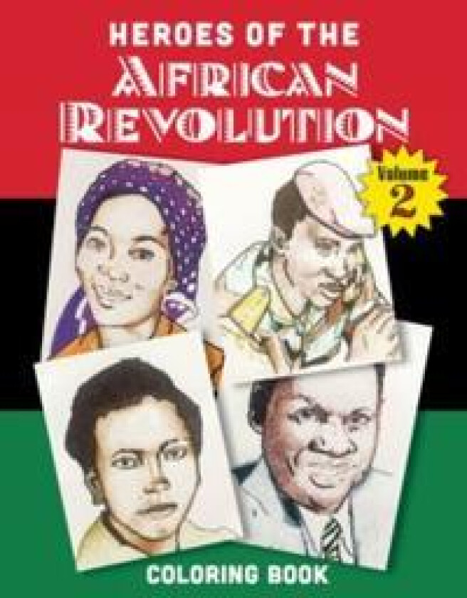 Heroes of the African Revolution Vol 2