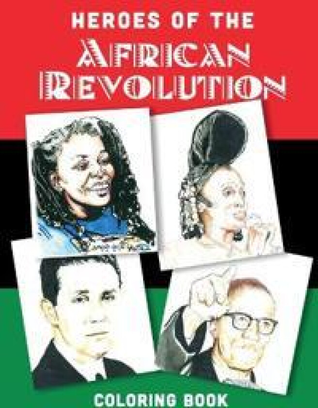 Heroes Of The African Revolution
