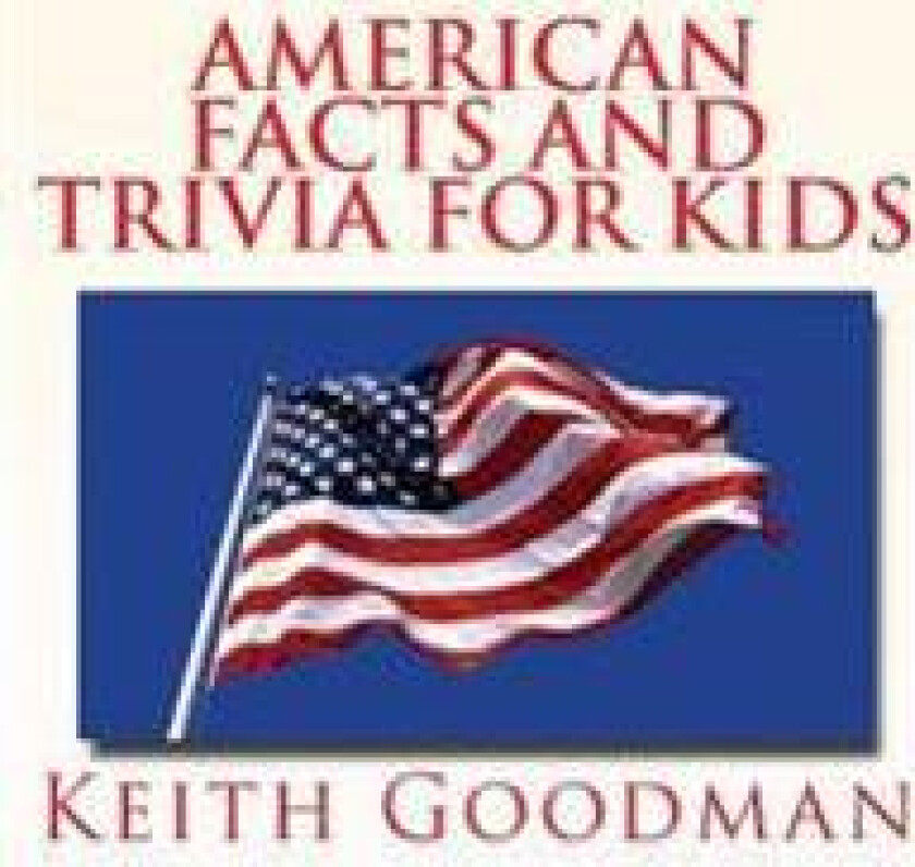 American Facts and Trivia for Kids