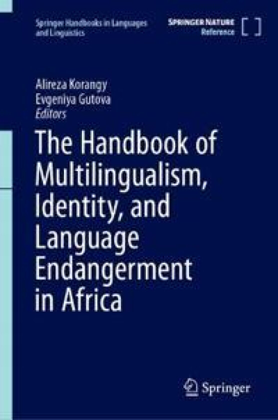 Bilde av The Handbook of Multilingualism, Identity, and Language Endangerment in Africa