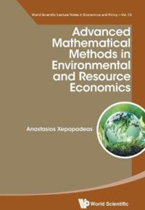 Advanced Mathematical Methods In Environmental And Resource Economics