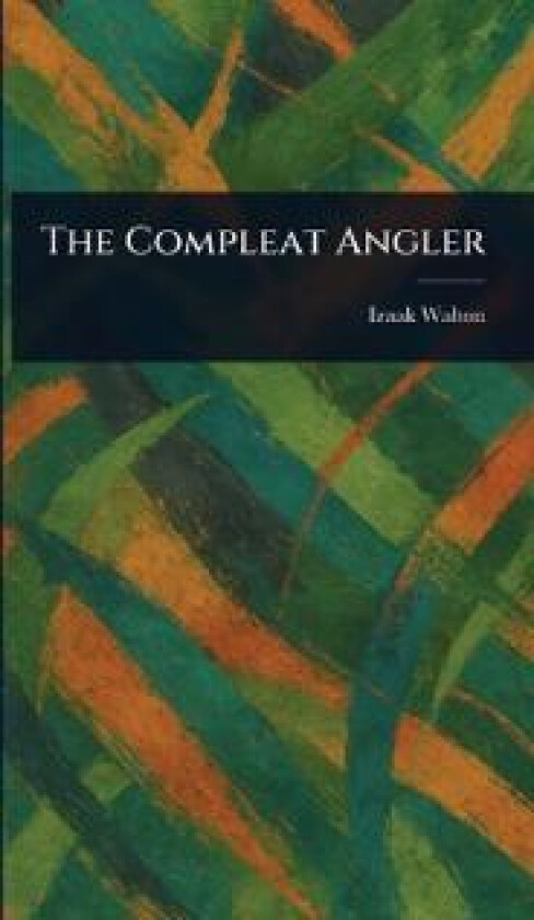 THE COMPLEAT ANGLER