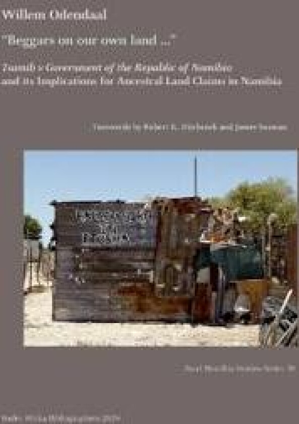 'Beggars on our own land ...'