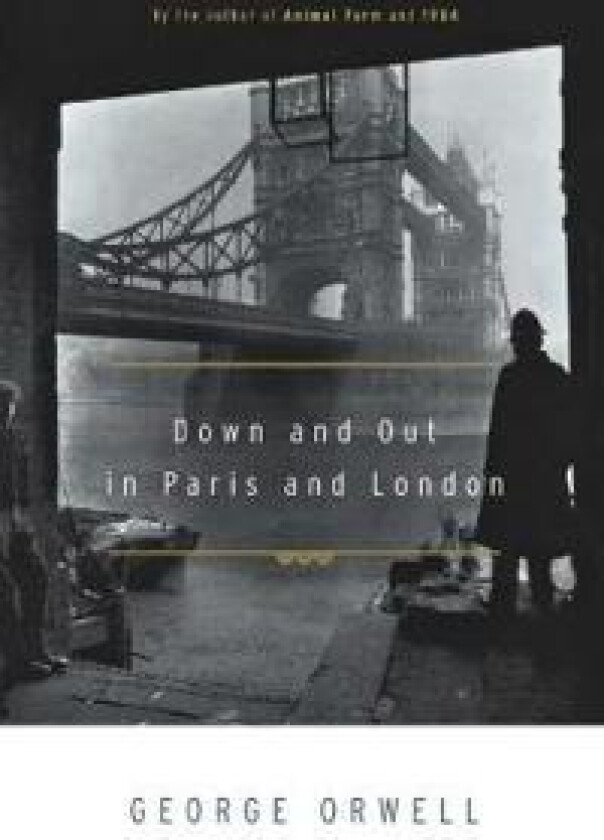 Down and Out in Paris and London