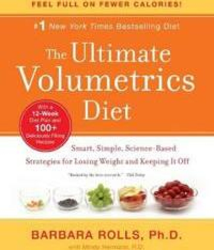 The Ultimate Volumetrics Diet